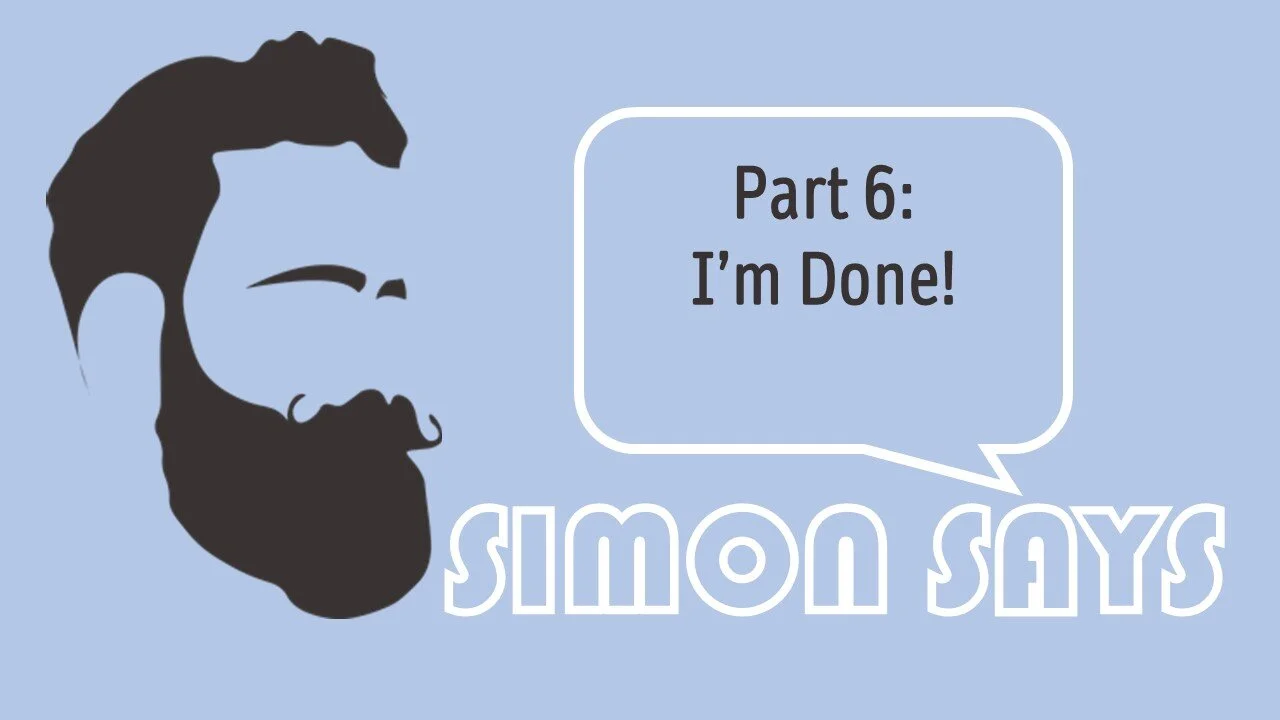 Simon Says: Part 6