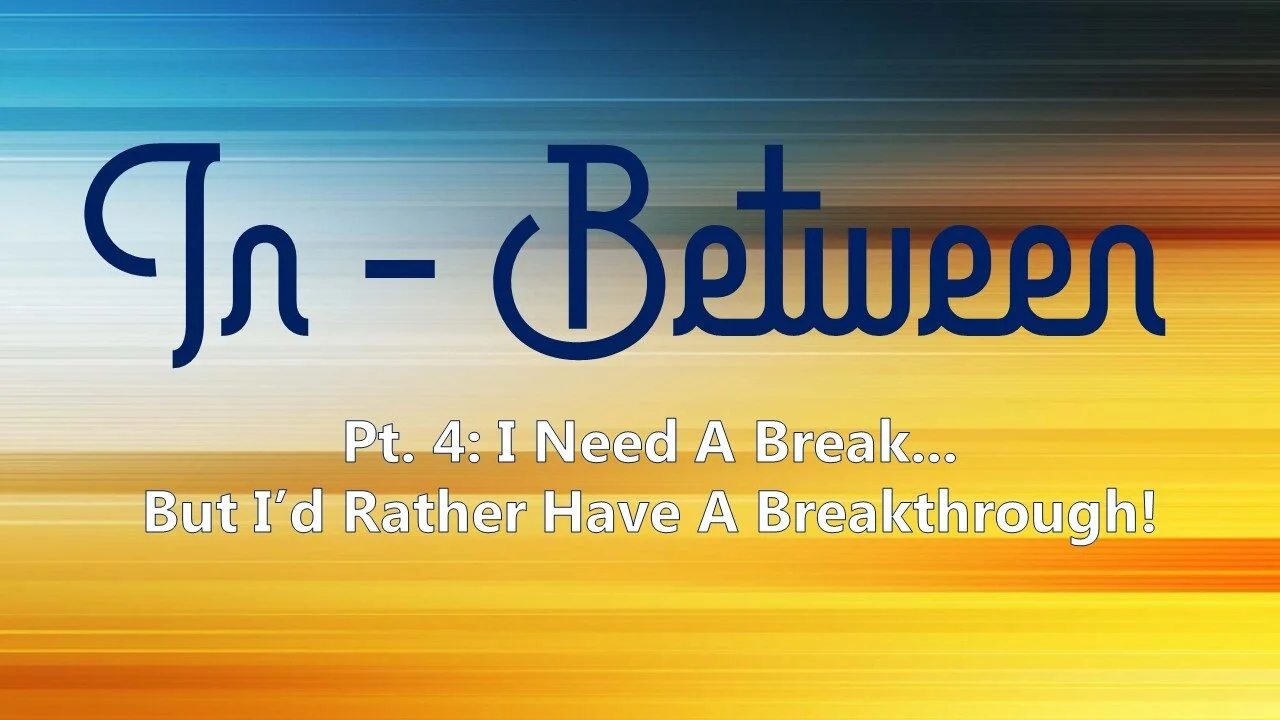 In-Between: Part 4