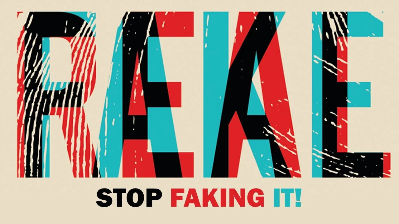 Stop Faking It!