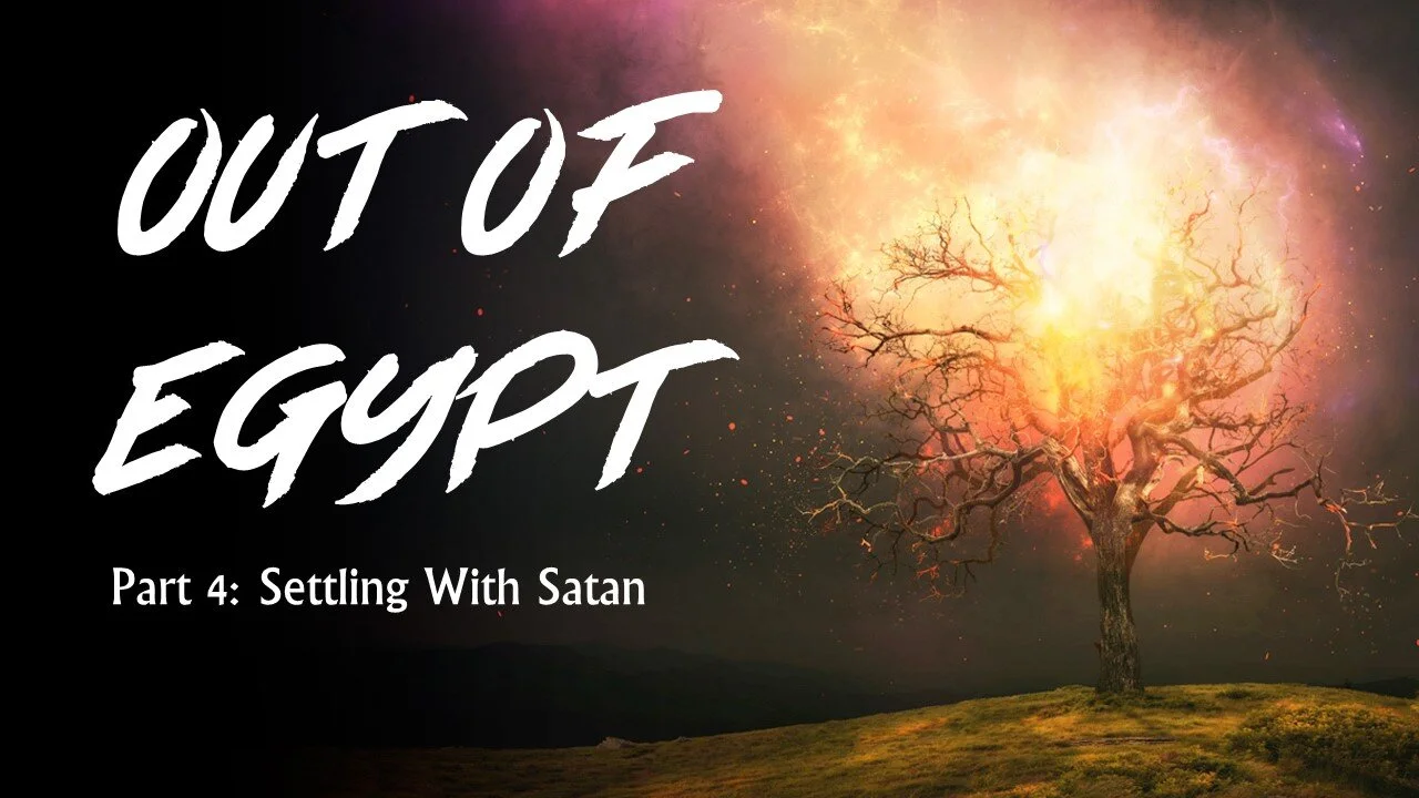 Out Of Egypt: Part 4