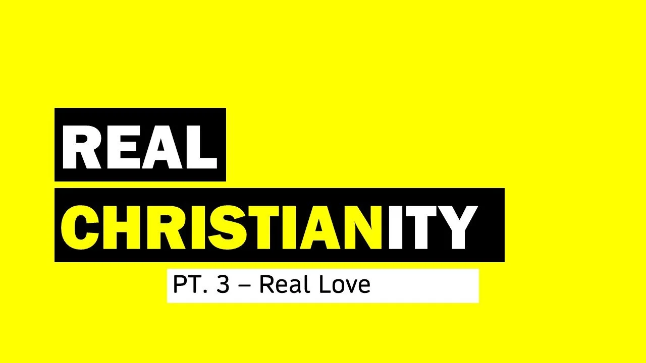 Real Christianity: Part 3