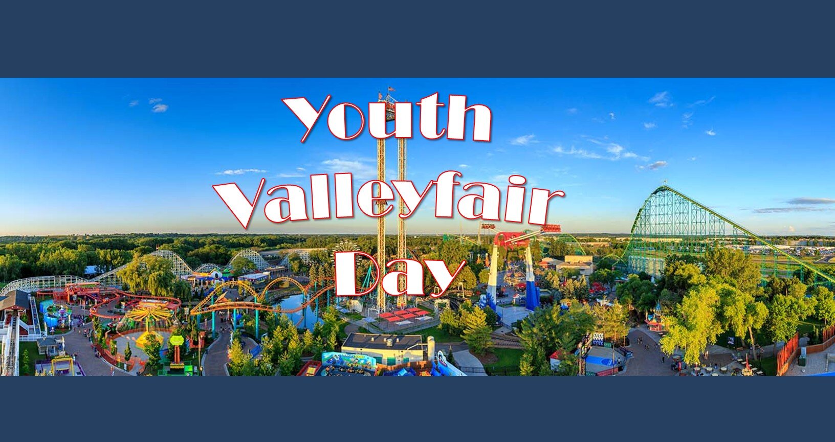 Youth Valleyfair Day