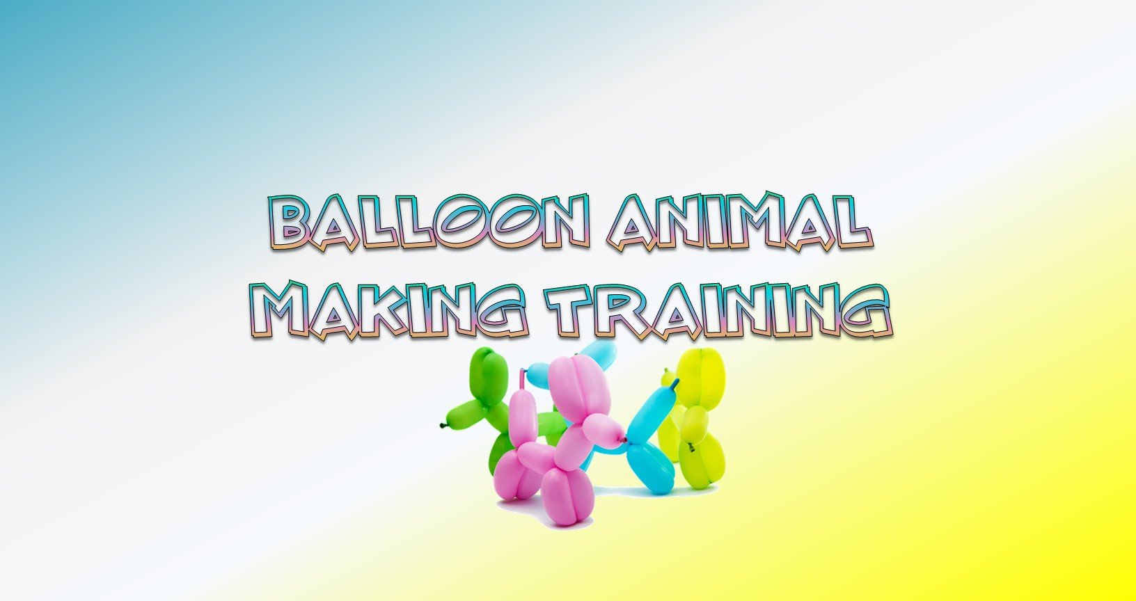 Balloon Animal Training