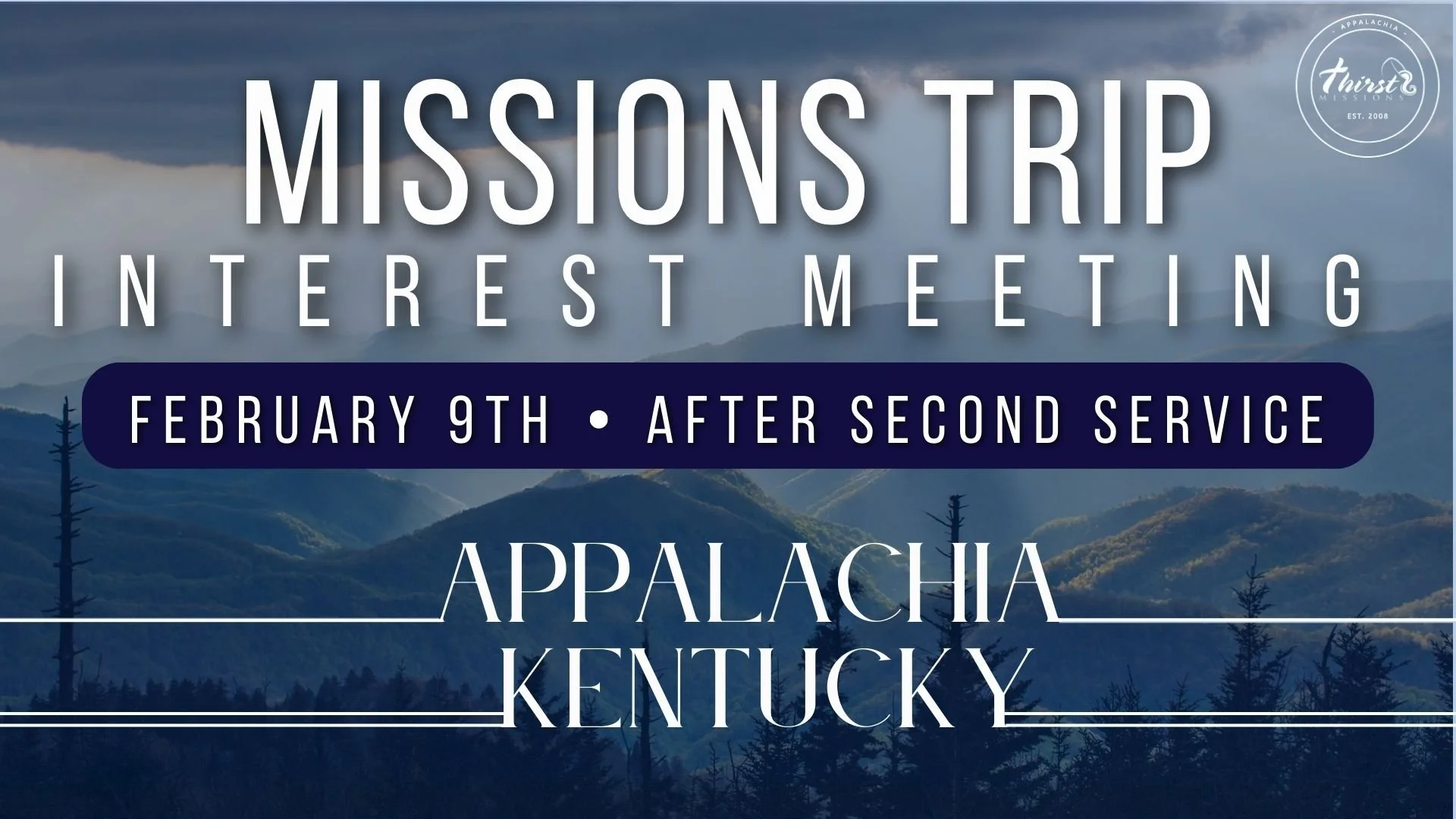 Missions Trip Interest Meeting - Feb. 9th