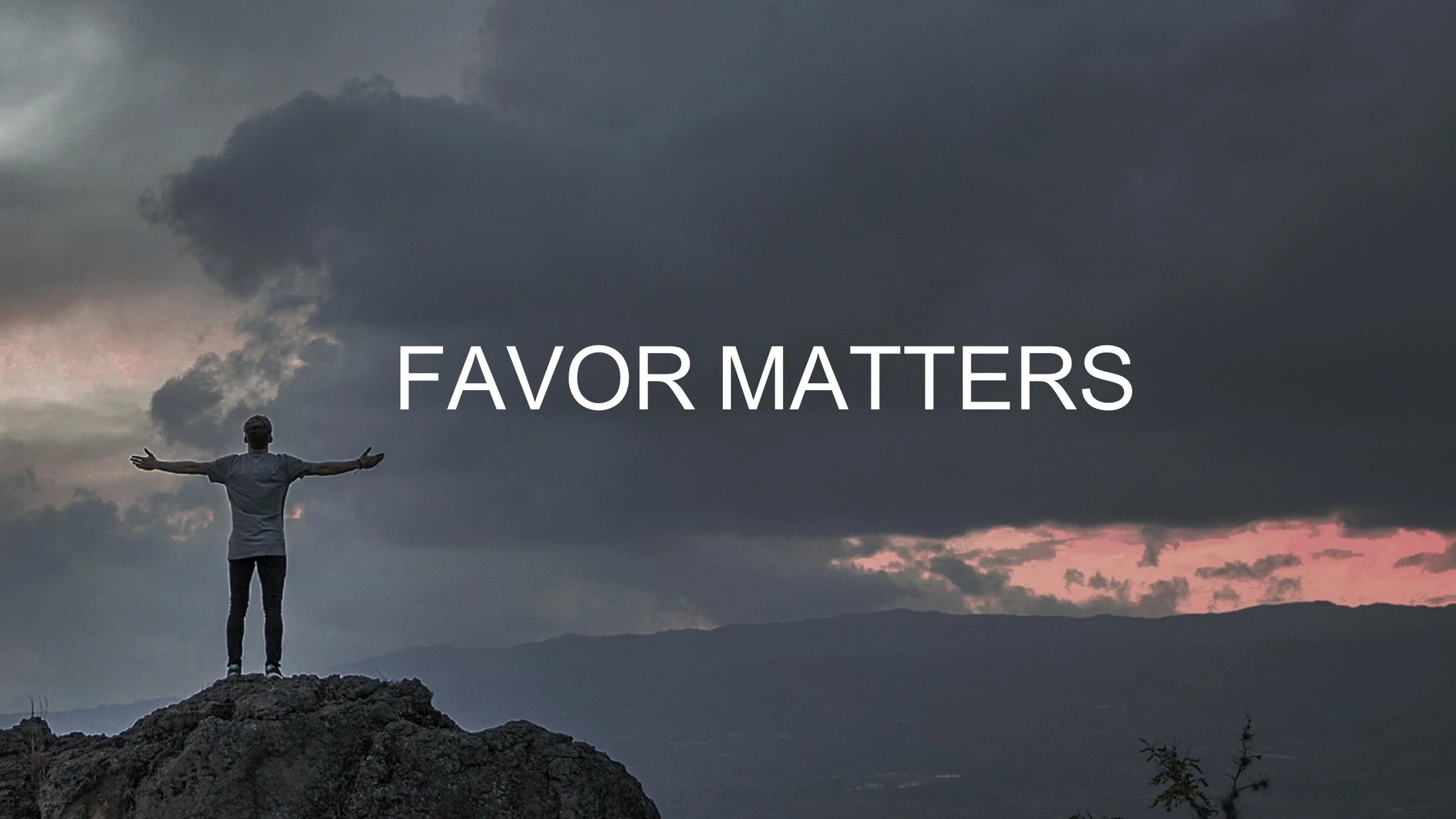 Favor Matters