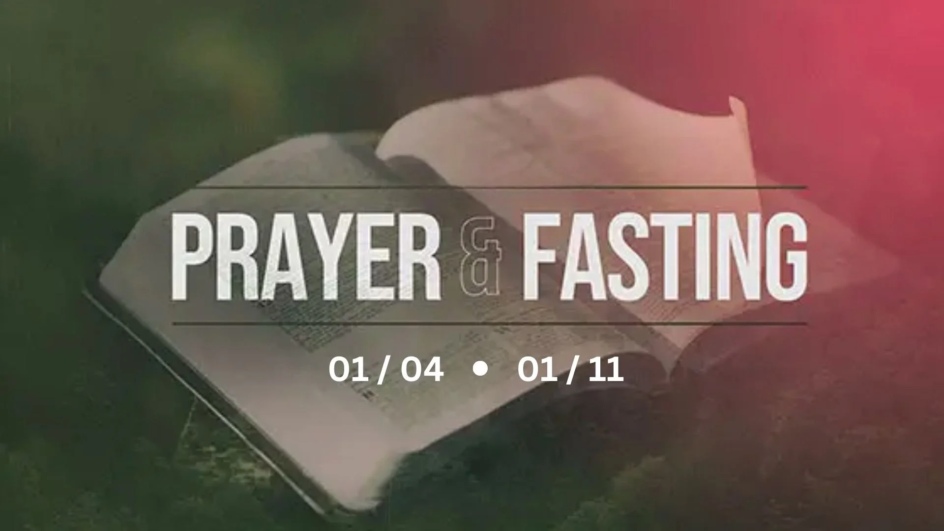 Prayer &amp; Fasting