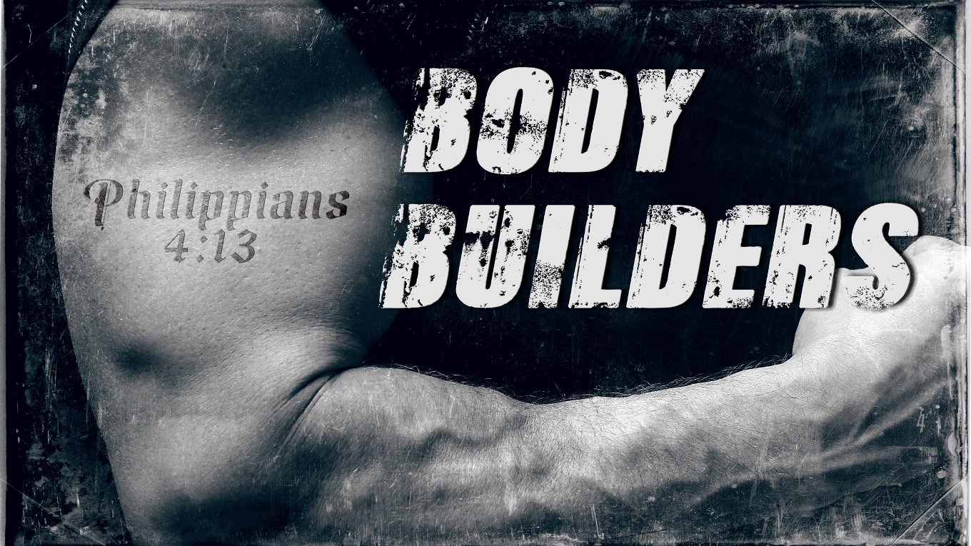 Body Builders: Part 2