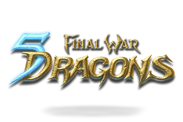 Final War: 5 Dragons