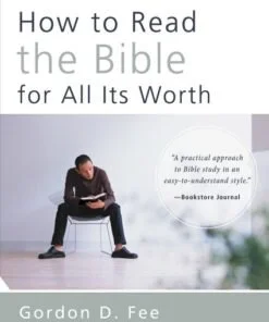 How to read the bible for all its worth.jpg