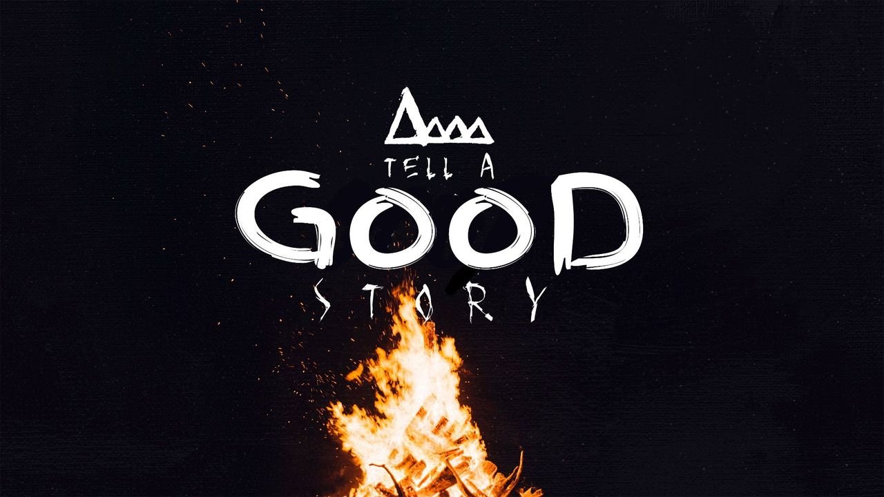 Tell  Good Story - Michael Felker (04/10/2022)