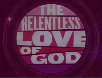 The Relentless Love of God (09/01/2024) episode artwork