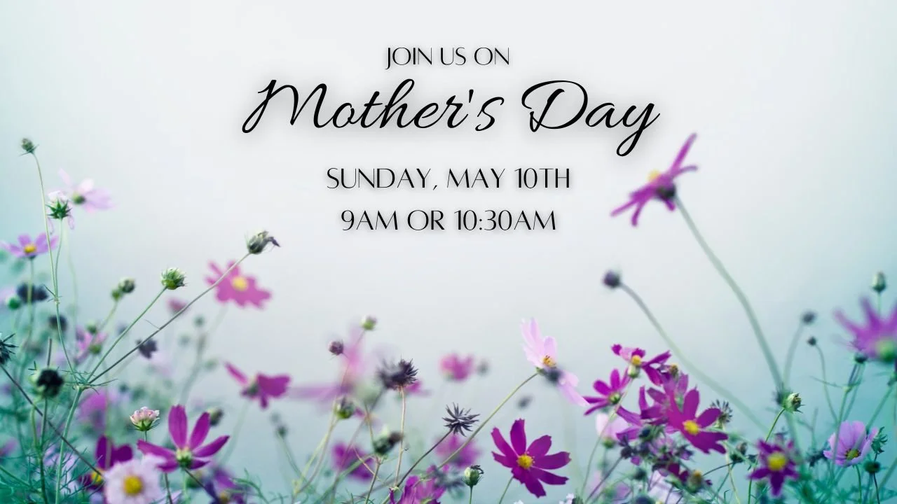Mother's Day Worship Services