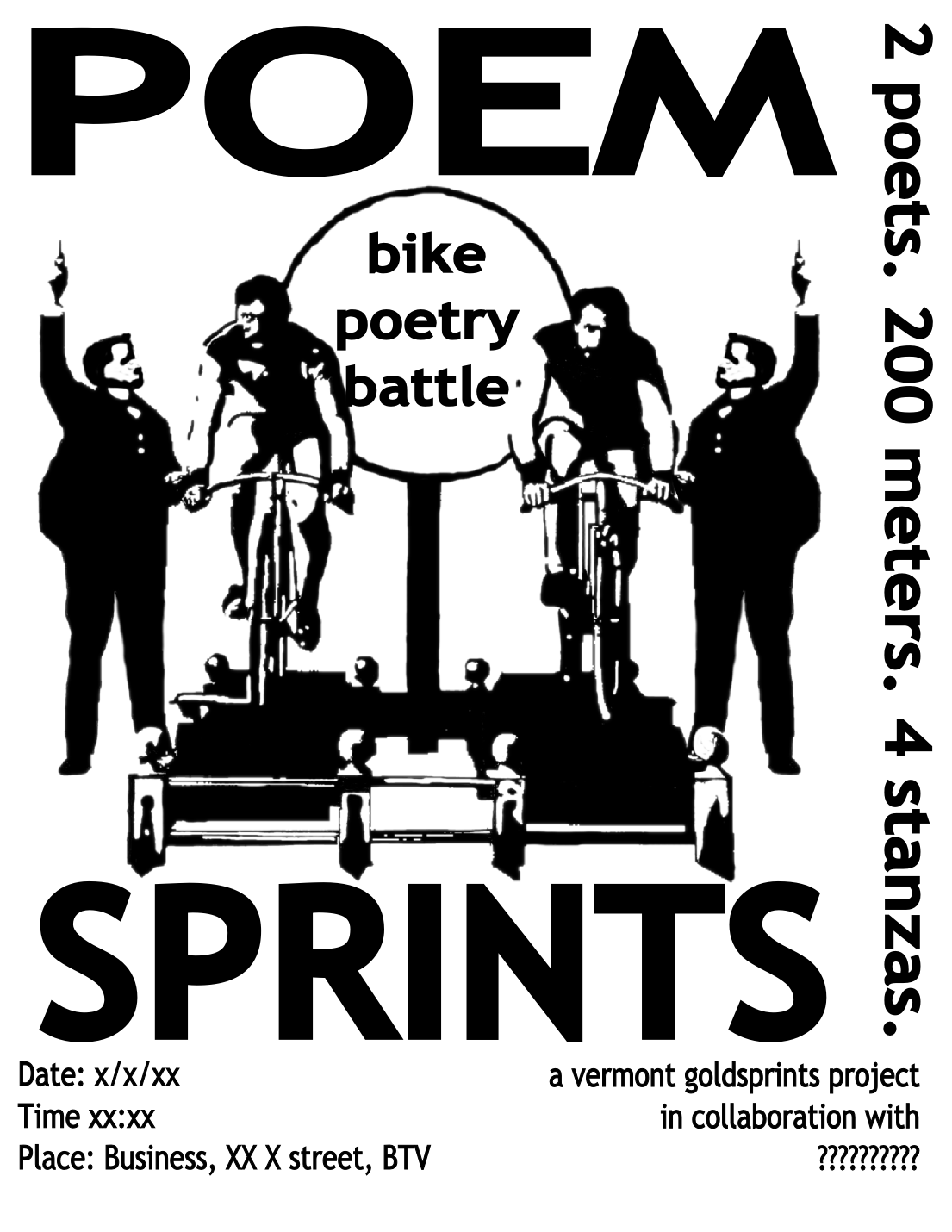 So yeah, your name here. And i'm thinking two poets at a time, but more like a bracket of 10-20, total. 