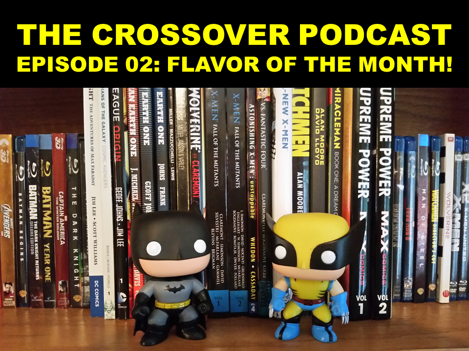 EPISODE 02: FLAVOR OF THE MONTH!