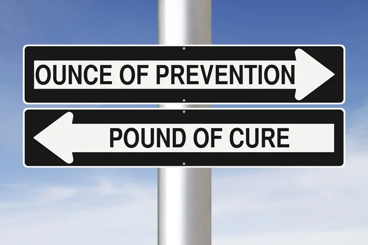 ounce of prevention pound of cure.jpg