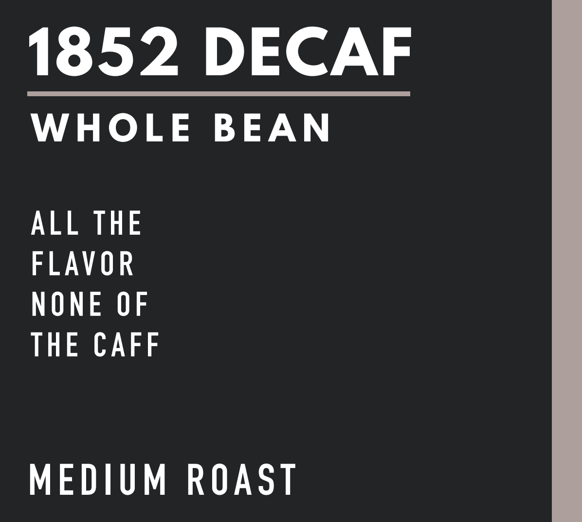 1852 Decaf