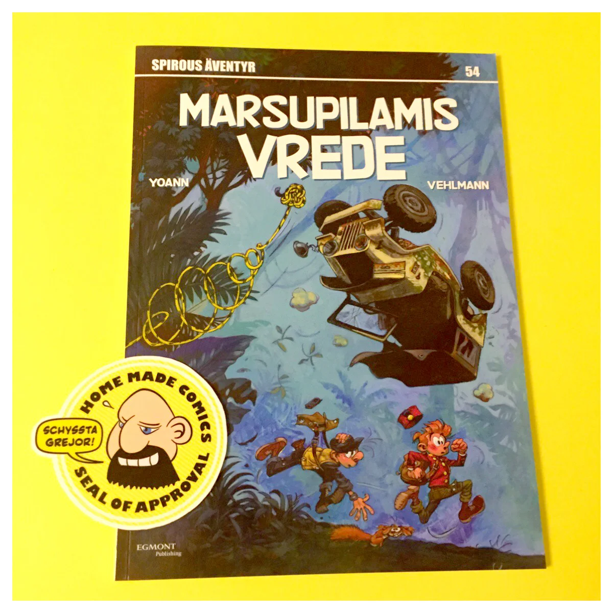 Home Made Comics Seal of Approval #145. Spirous äventyr 54 Marsipulamis vrede av Yoann och Vehlmann utgiven av Egmont 2016.