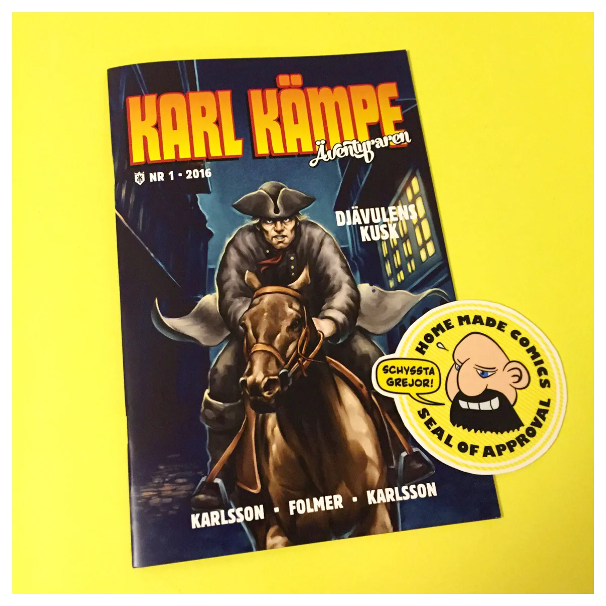 Home Made Comics Seal of Approval #146. Karl Kämpe äventyraren Djävulens kusk av Jörgen Karlsson, Per Folmer och Daniel Karlsson utgiven 2016.