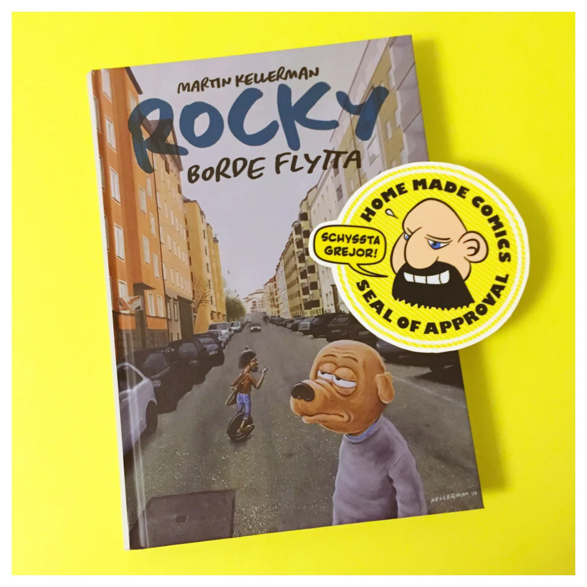 Home Made Comics Seal of Approval #148. Rocky 31 Rocky borde flytta av Martin Kellerman utgiven av Kartago 2016.