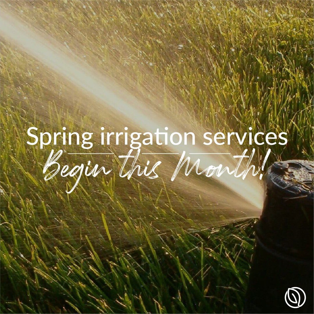 April showers bring May flowers, and they need watering! Spring irrigation services begin this month.  If you need assistance with your irrigation system, call today to learn more about our irrigation maintenance program.