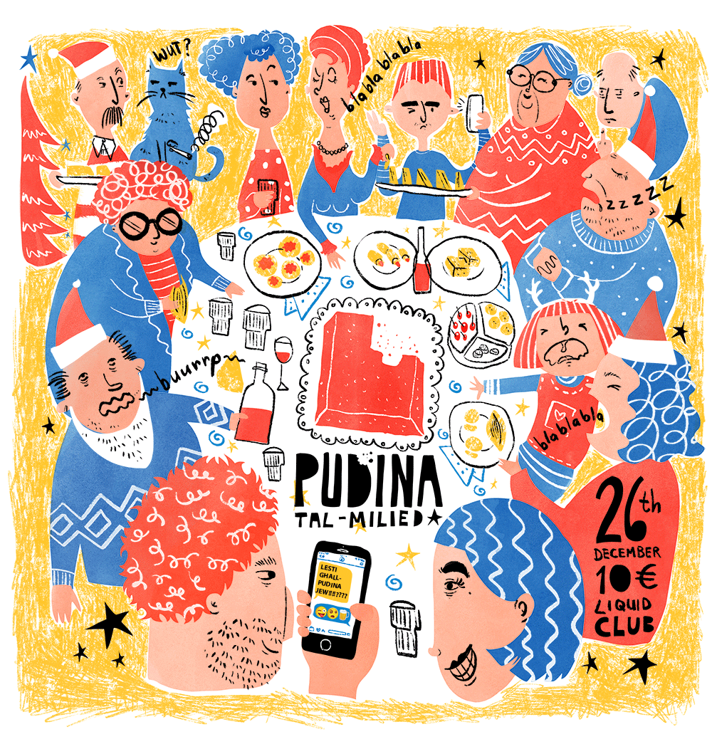 This Poster for 'Pudina' Event is based on a typical Maltese Christmas Meal & its many quirks...