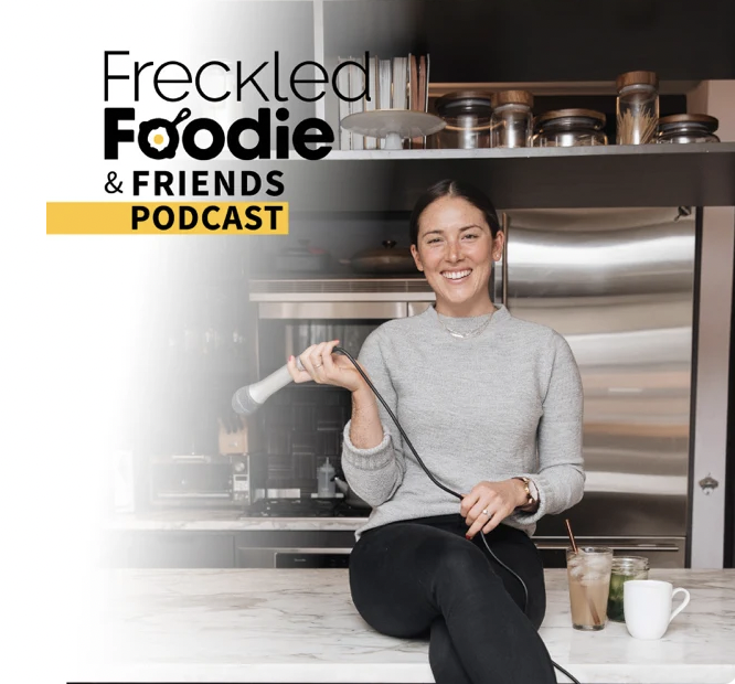 Freckled Foodie &amp; Friends