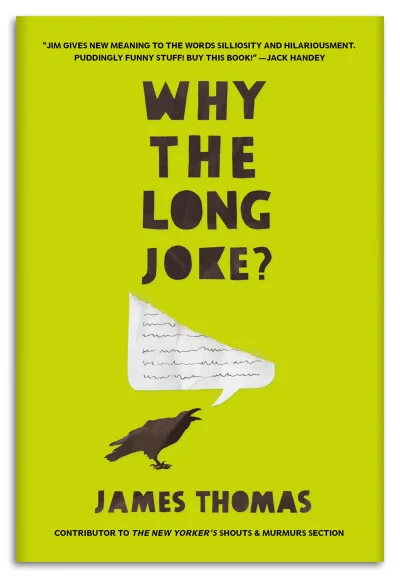 Why The Long Joke?