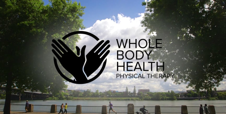 Physical Therapy Services in Portland, OR - Whole Body Health PT