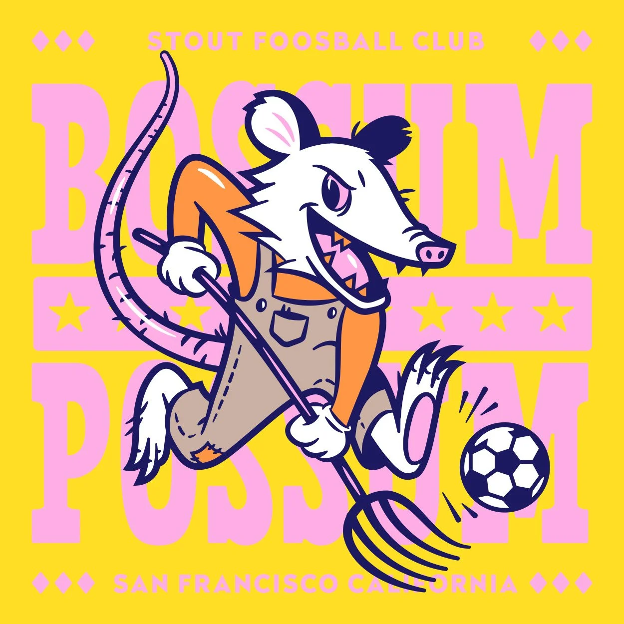 Cartoon possum playing foosball, wearing overalls, with text "Stout Foosball Club" and "San Francisco California" against a yellow and pink background.