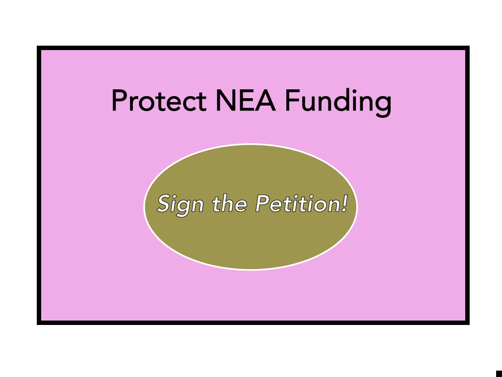 Donald Trump’s administration is promoting a budget blueprint that completely eliminates the National Endowment for the Arts and the National Endowment for the Humanities. We must fight back!Founded in 1965 with bipartisan support, the Endowments su…
