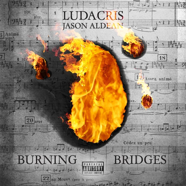 LUDACRIS "BURNING BRIDGES" SINGLE