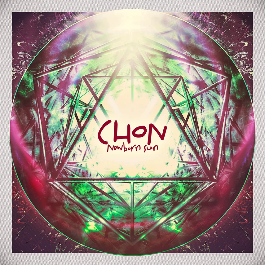 Chon - "Newborn Sun"