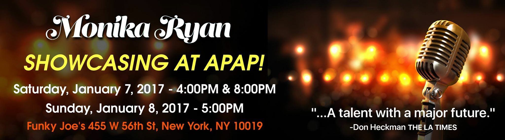 Showcasing at APAP Saturday January 7, 2017 at 4:00 PM and 8:00 PM and again on Sunday january 8, 2017at 5:00 PM. Just a short 15 minute walk from the New York Hilton at Funky Joe's (455 W 56th St, New York, NY 10019) Open martini & wine bar and catering from Katz Deli to all APAP badge holders! Schedule a time to meet us at Booth Number: 2022 Americas Hall II - Level 3