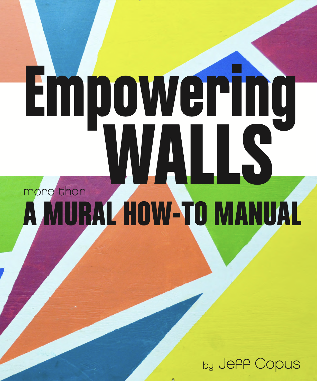Empowering Walls