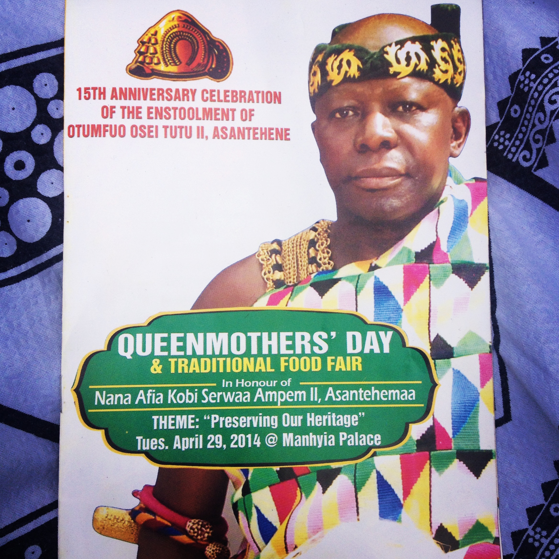 Program for Queen Mother's Day, hosted by Otumfuo, in honor of the Asante Queen Mother, Nana Afia Kobi Serwaa Ampem II.
