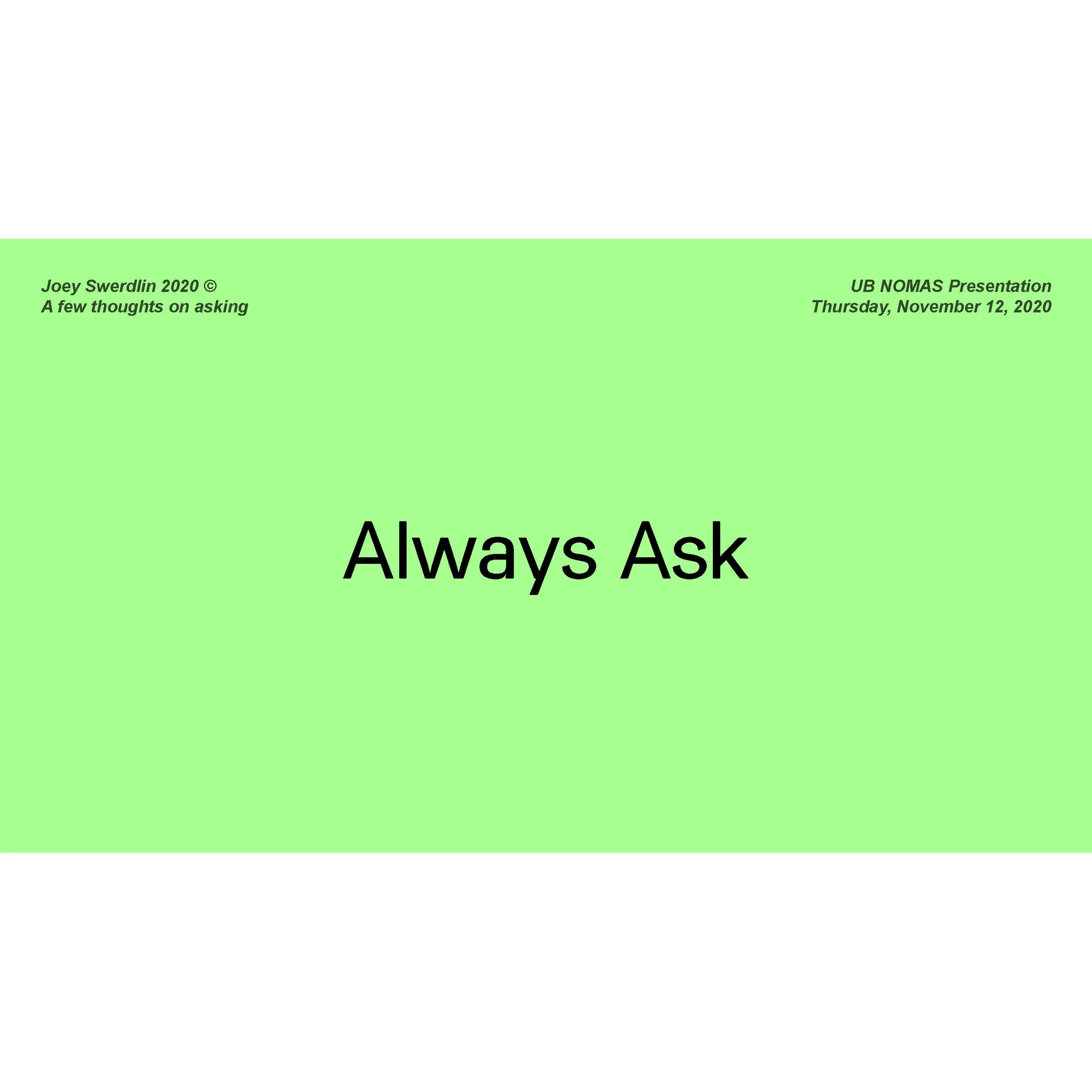 Always Ask