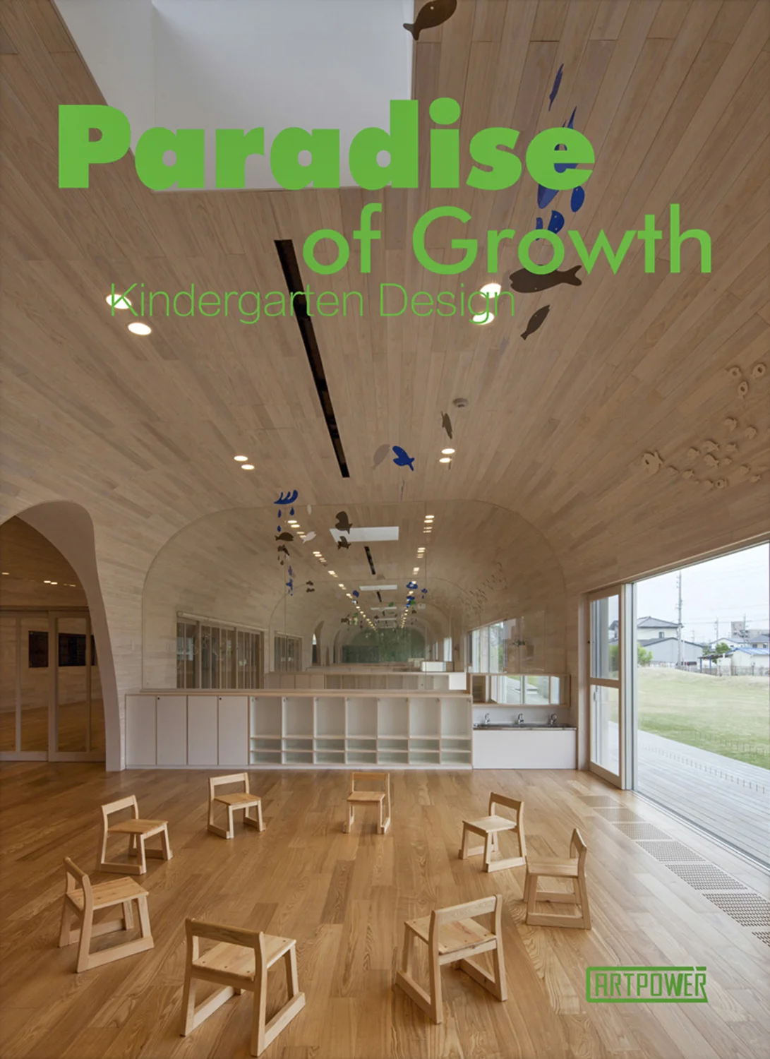 Paradise of Growth - Kindergarten Design
