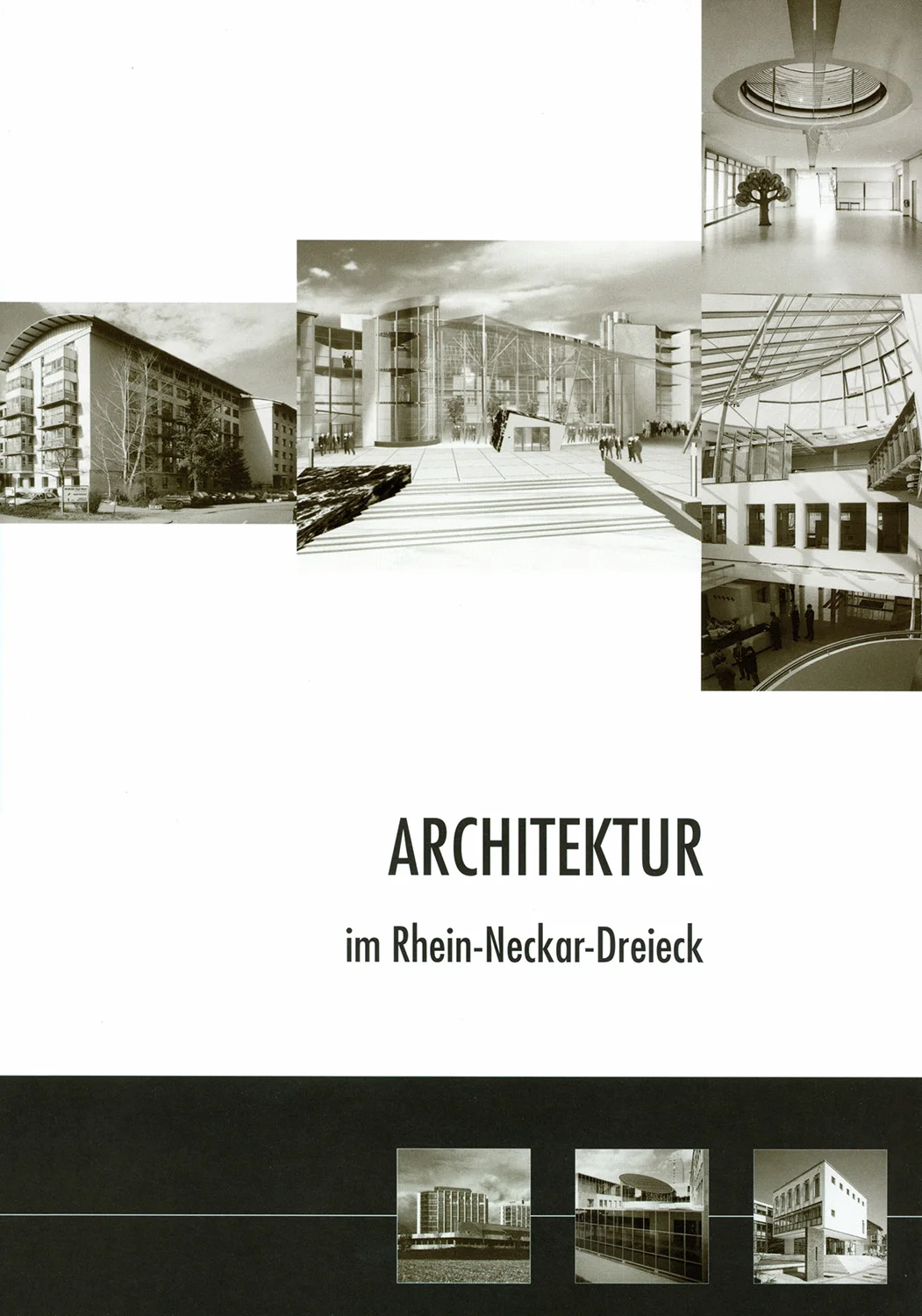 Architektur im Rhein-Neckar-Dreieck