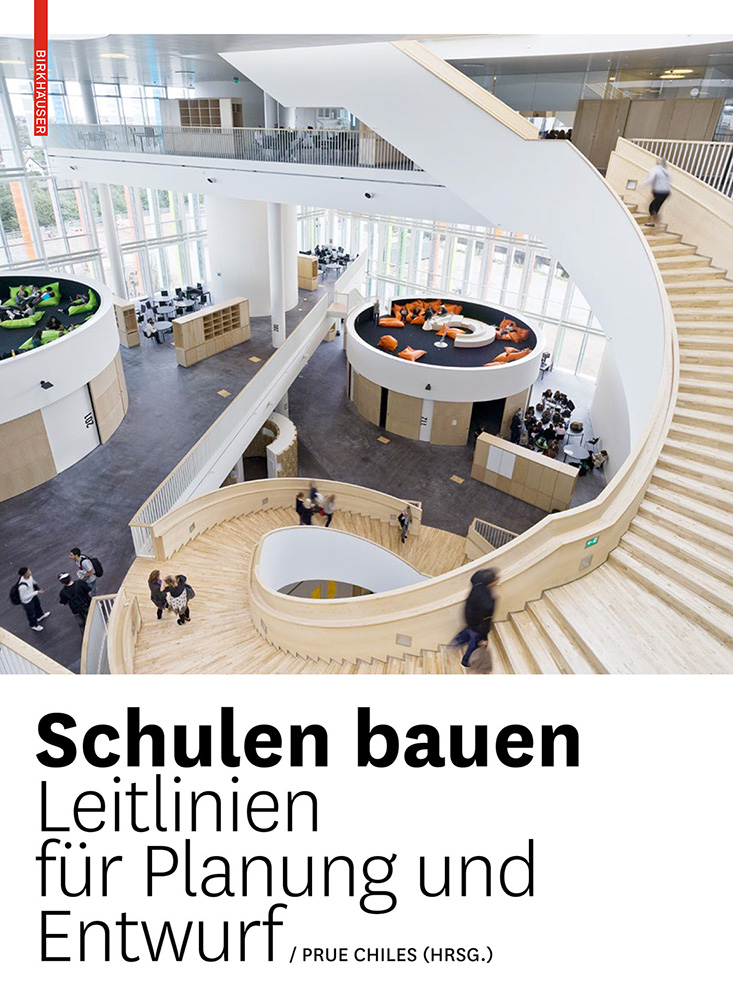 Schulen bauen - Leitlinien für Planung und Entwurf