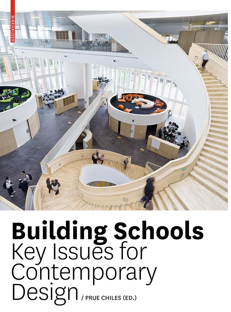Building Schools - Key Issues for Contemporary Design