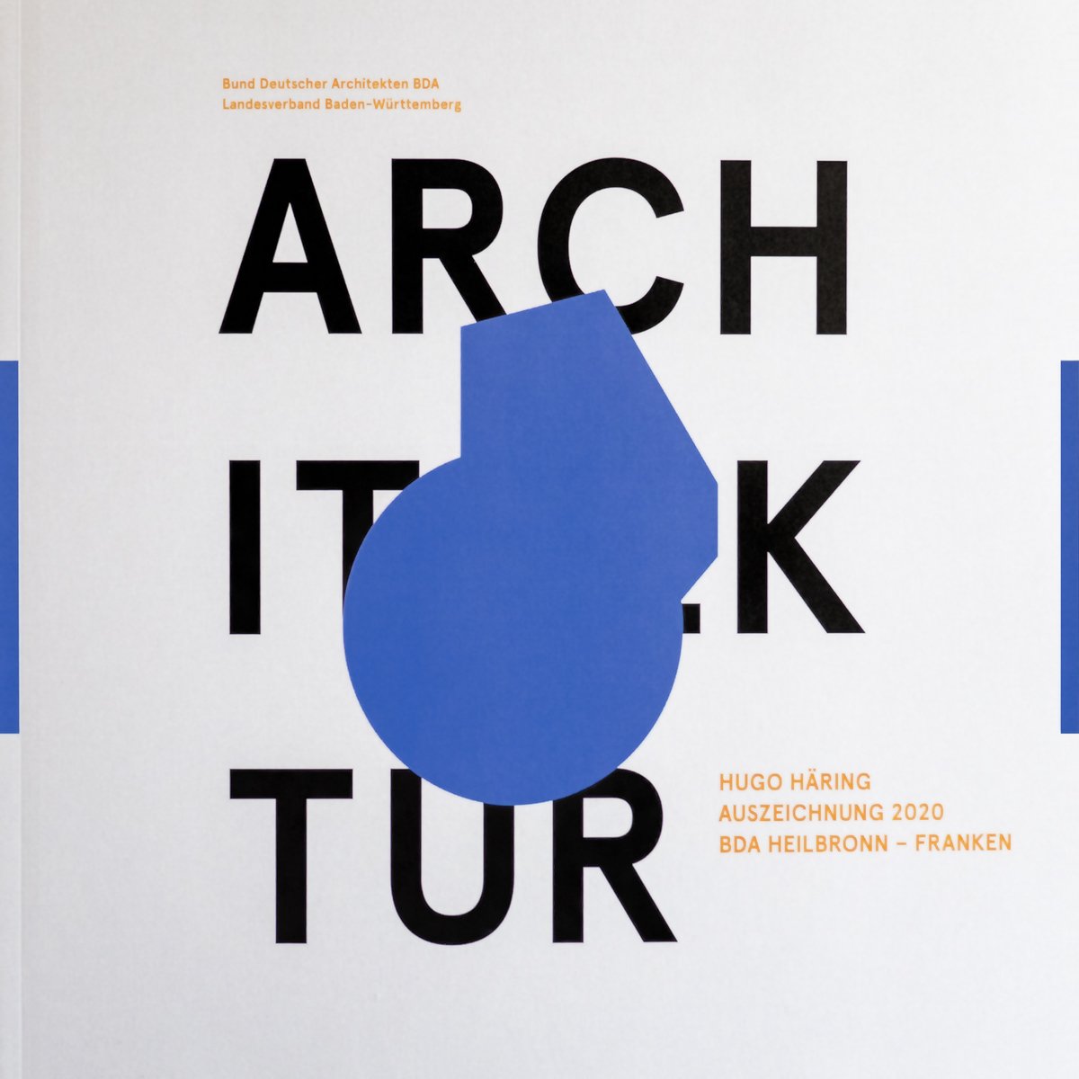 ARCHITEKTUR – HUGO HÄRING - AUSZEICHNUNG 2021 BDA HEILBRONN - FRANKEN