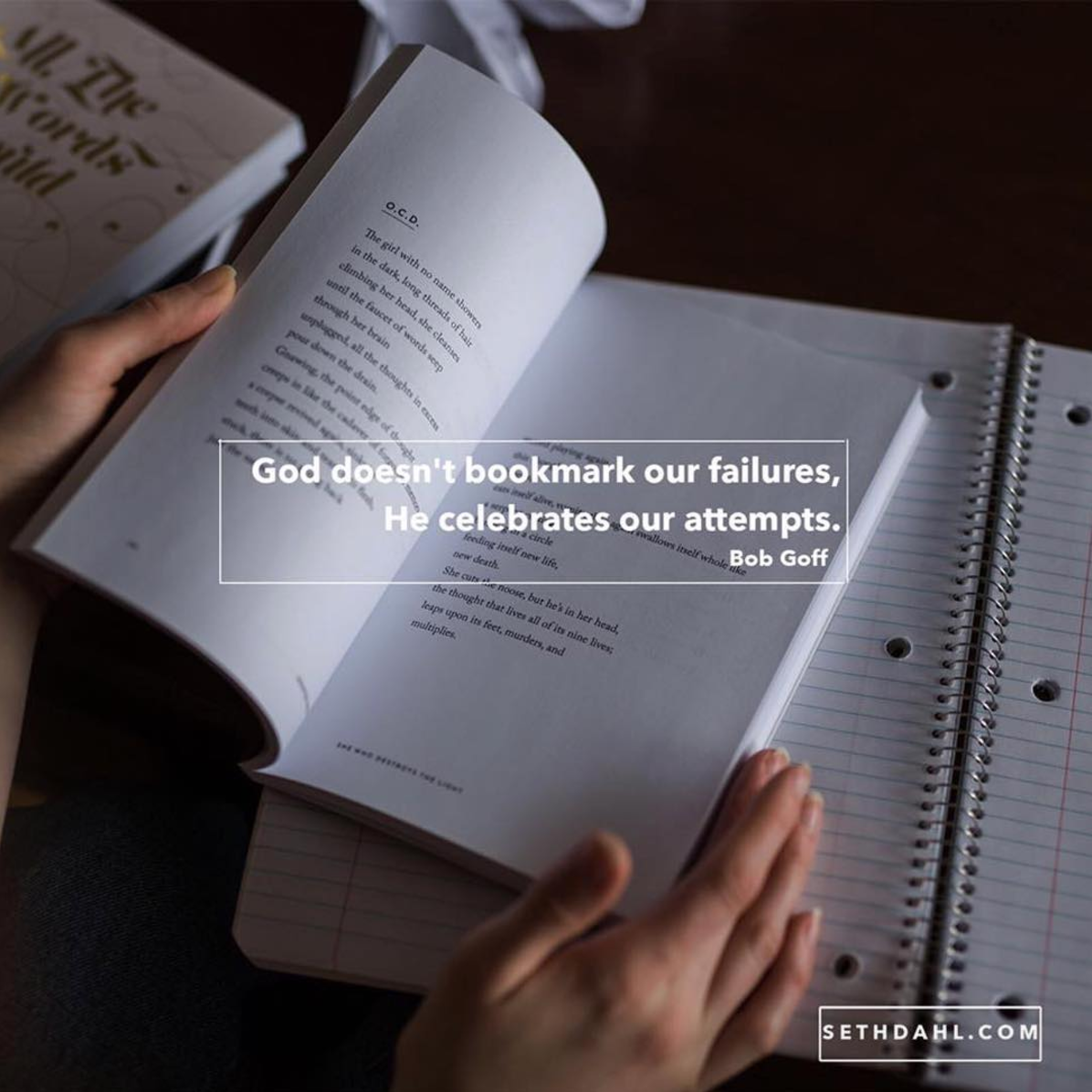 God Doesn't Bookmark our failures, He celebrates our attempts. .png