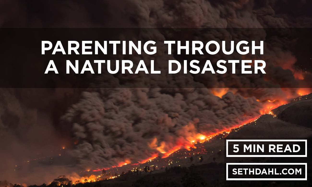 Parenting Through a Natural Disaster
