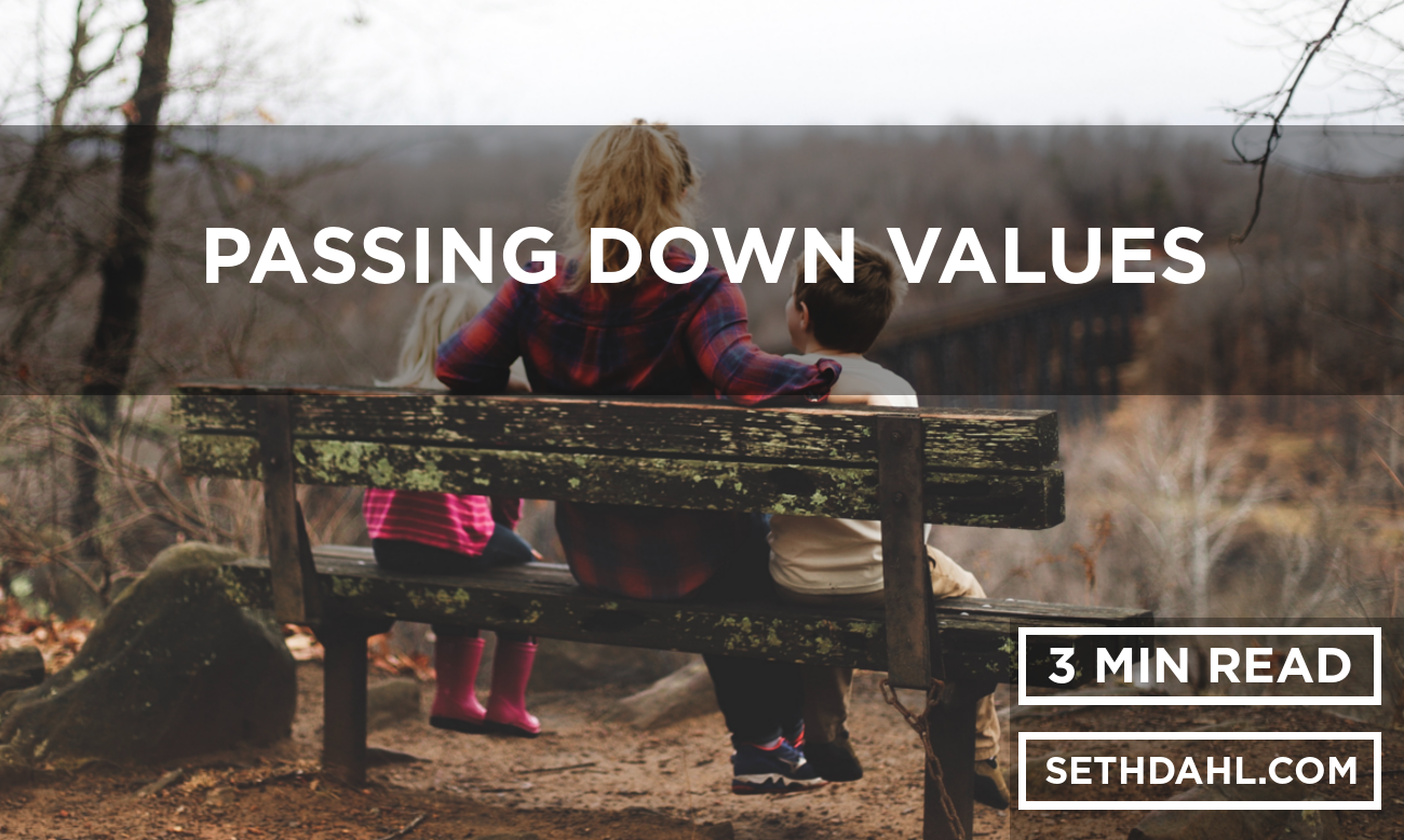 Passing Down Values