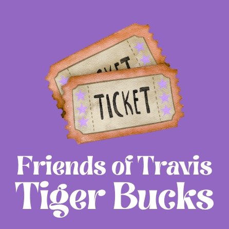 Friends of Travis Tiger Bucks .jpeg