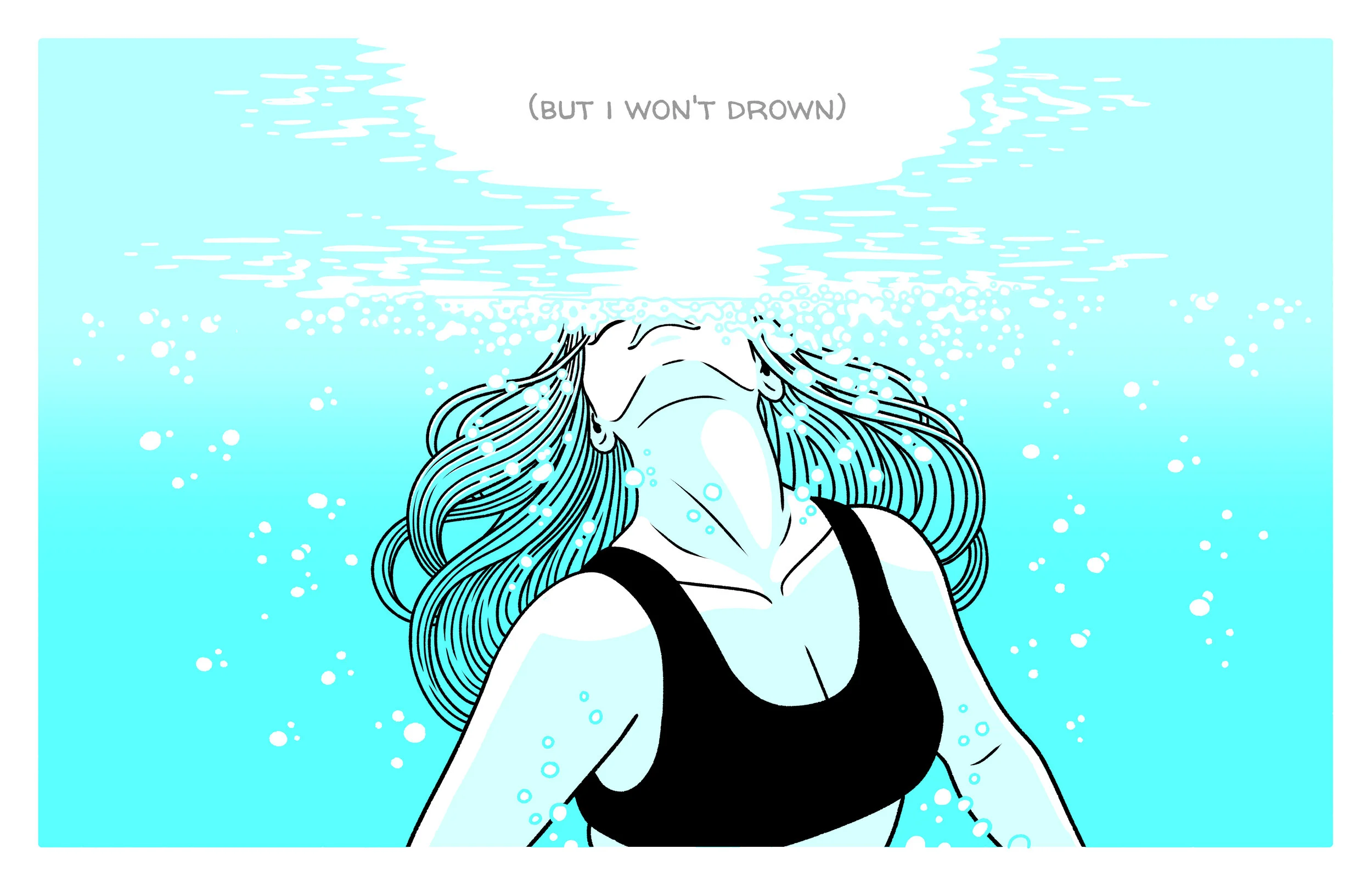 Image shows girl from the front this time, zoomed in on her face and torso. Her face is breaking the surface of the water, which cuts it off at the mouth. We can see a tiny sliver of her eye behind the bubbles. Her hair flows out behind her. Text ap…