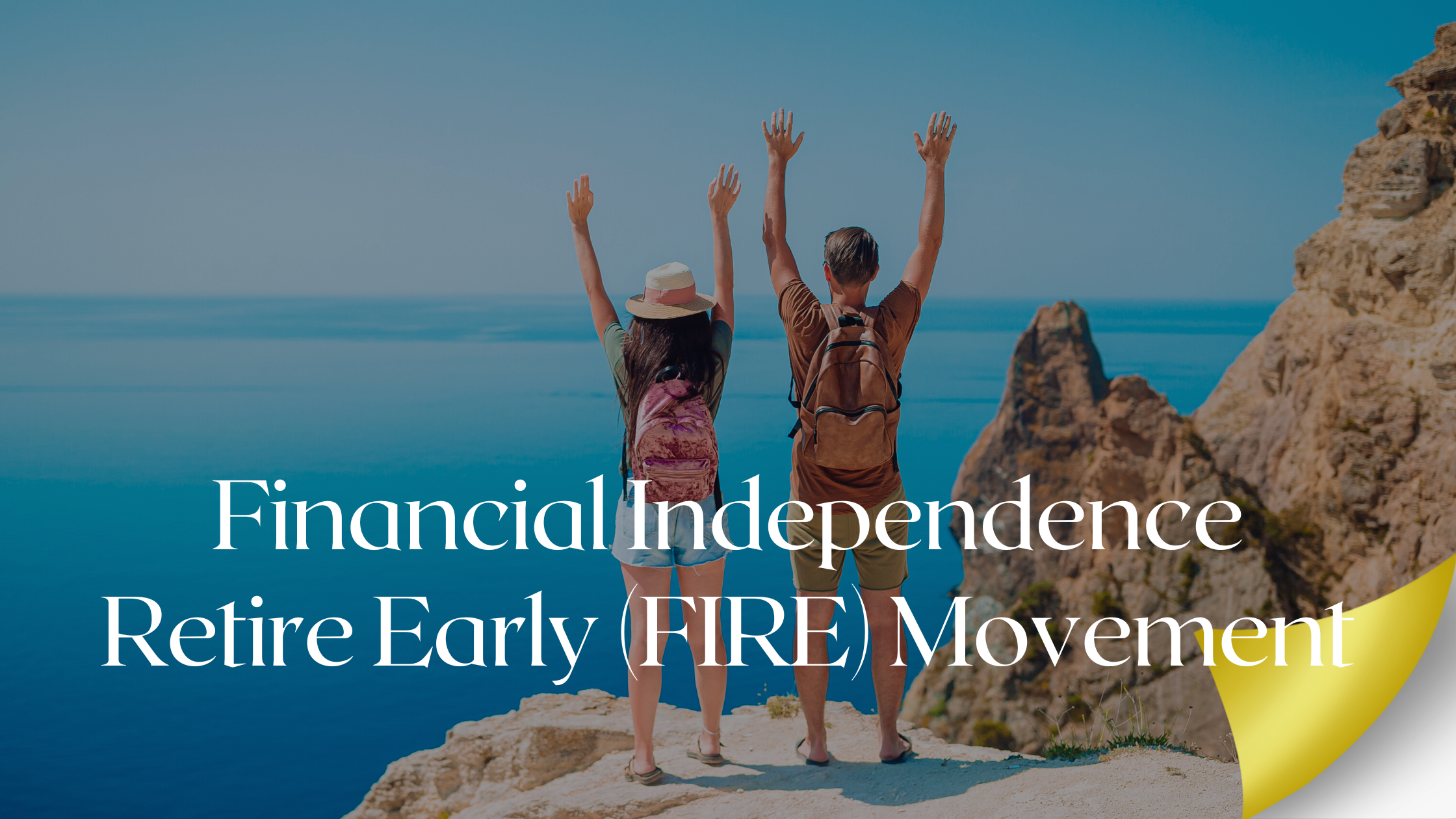 Financial Independence Retire Early (FIRE) Movement | Verify Investor, Inc.