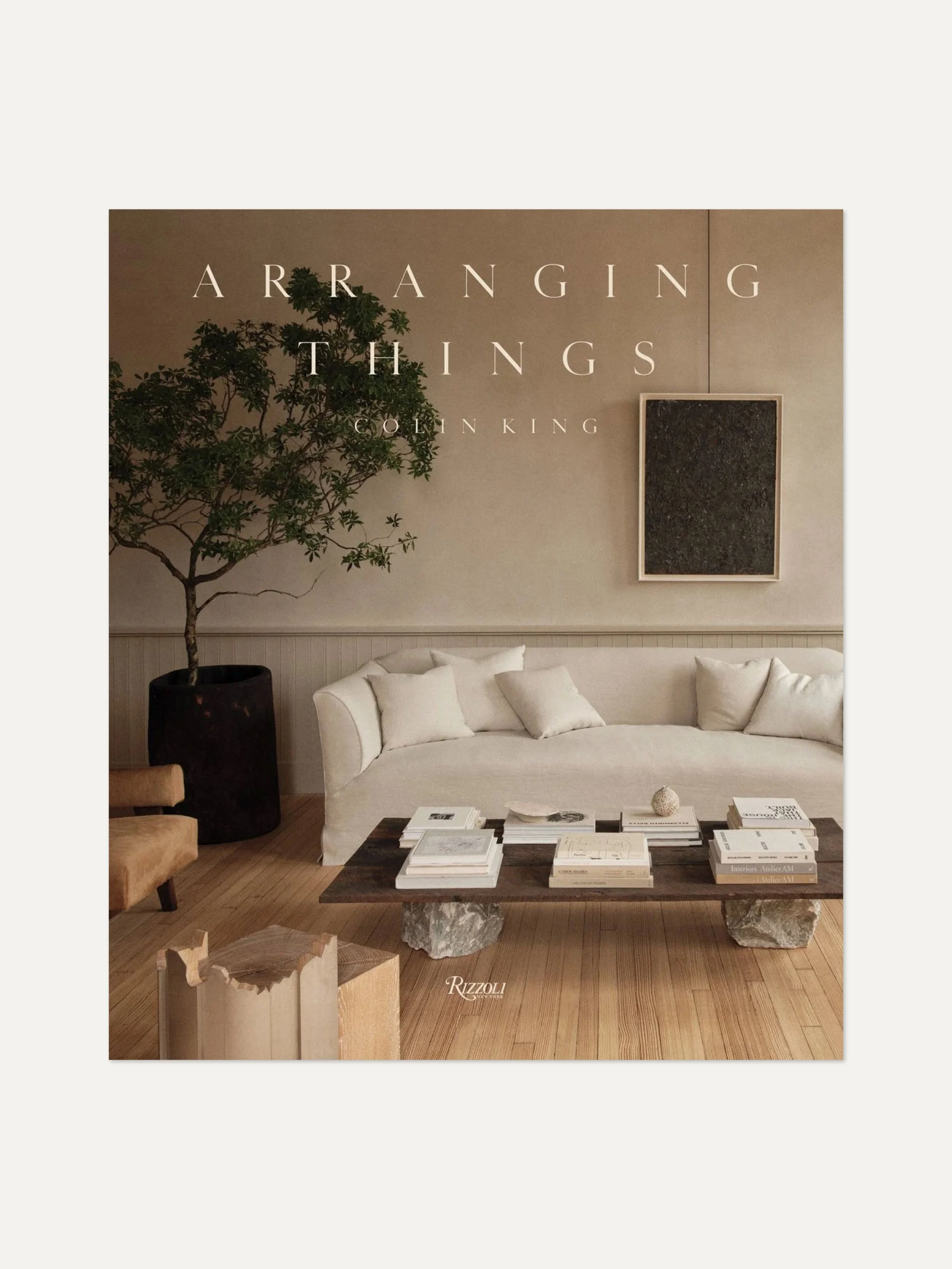 Arranging Things by Colin King