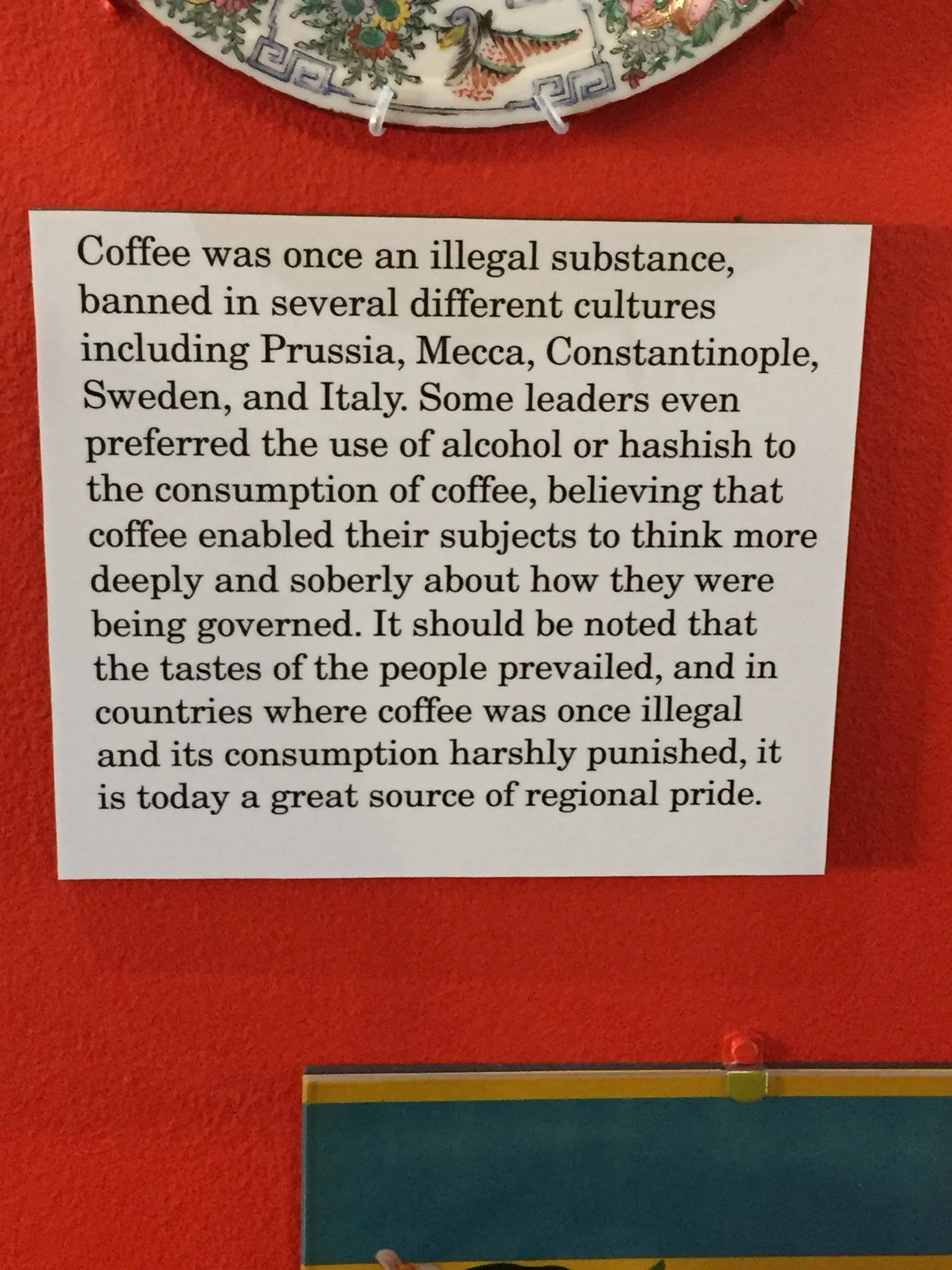 I love going to museums and learning little tidbits of information. Plus I enjoy coffee. 