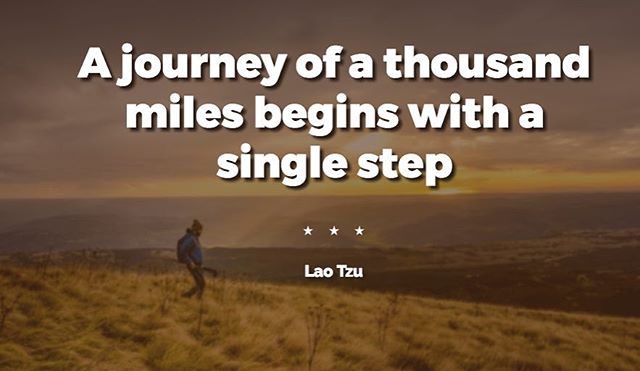 Every expert, every successful individual has started somewhere.
One single step started their journey. An idea, a plan, a goal or a new habit - Martin Luther King said 'You don't have to see the whole staircase, just take the first step'. Start toda